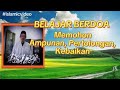 Belajar Doa Bermohon Ampunan, Pertolongan, dan juga Kebaikan #islamicvideo