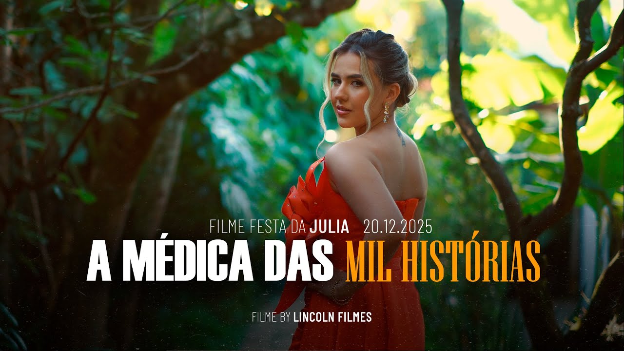 A Médica Das Mil Histórias - Filme Festa Julia - Lincoln Filmes 4k