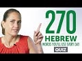 Quiz | 270 Hebrew Words You'll Use Every Day - Basic Vocabulary #67