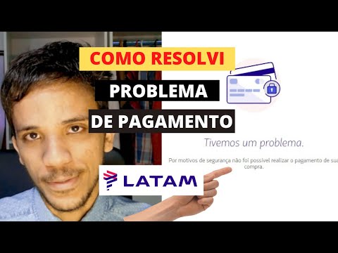 PROBLEMA ao pagar passagem LATAM - Como resolvi?