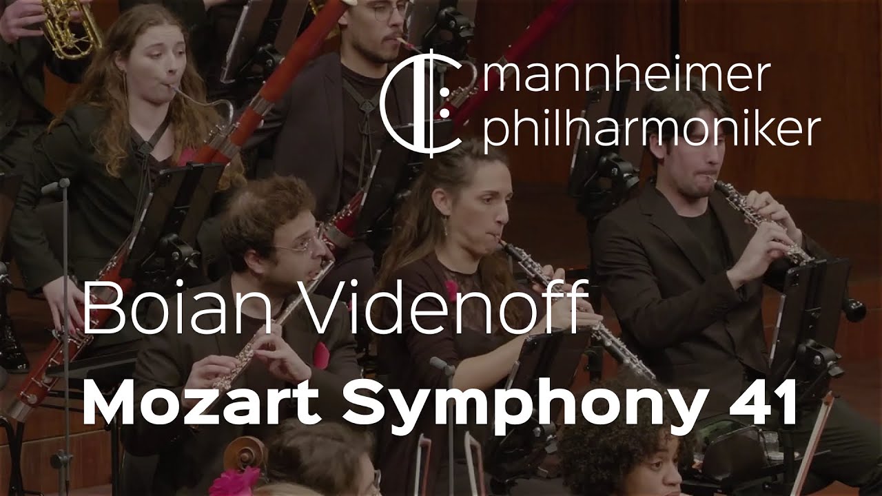 Mozart: Symphony No. 41 “Jupiter” / Boian Videnoff - Mannheimer Philharmoniker