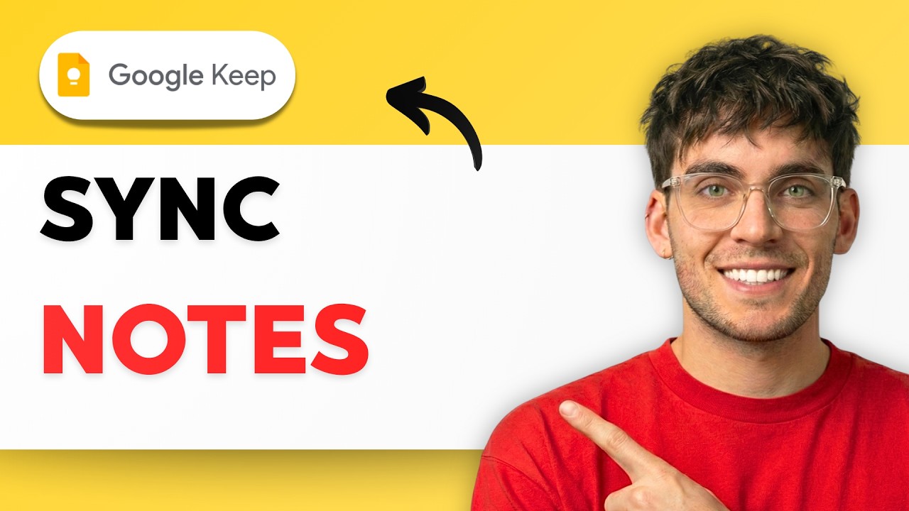 How to Sync Google Keep Notes [2026 Full Guide] - YouTube