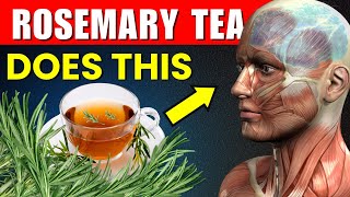 What Happens To Your Body if You Drink Rosemary Tea Daily | 10 REASONS TO DRINK ROSEMARY TEA DAILY