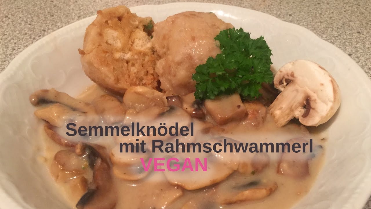 Vegane Semmelknödel mit Rahmschwammerl