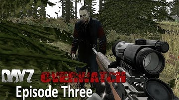 Dayz Overwatch With FT Episode 3 - NWAF 1 v 5.