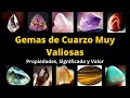 Las 10 variedades y gemas de cuarzo ms valiosas significado propiedades y valor