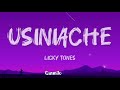LICKY TONES USINIACHE Lyrics HQ