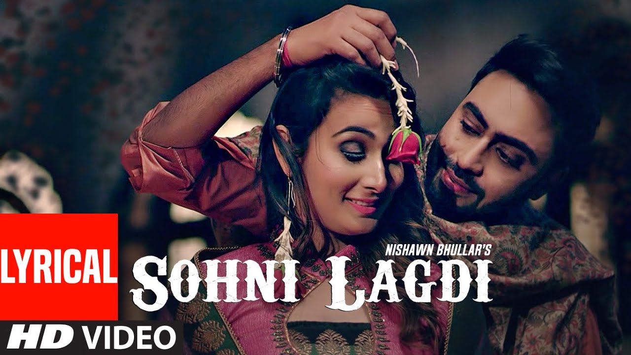 SOHNI LAGDI (Lyrical Video Song) Nishawn Bhullar | Latest Punjabi Song | Rupan Kahlon | T-Series