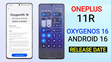 Oneplus 11R OxygenOS 16 Android 16 Update | New Features & Release Date #oneplus11r