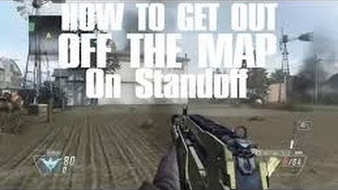 How to get out of the map on Standoff BlackOps2