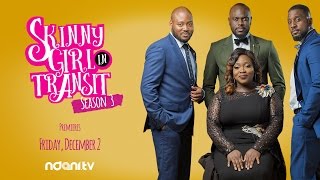 SKINNY GIRL IN TRANSIT SEASON 3: OFFICIAL TEASER