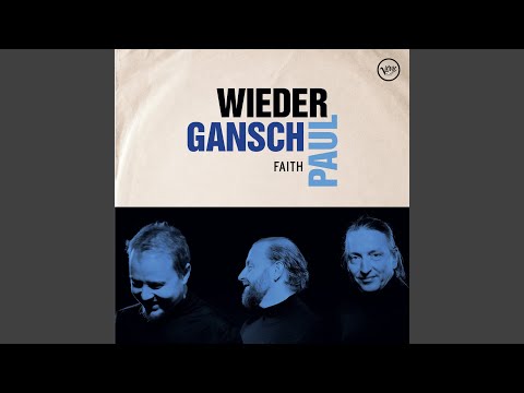 Thomas Gansch — Faith
