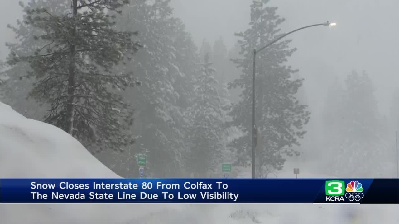 Interstate 80 remains closed in the Sierra due to snowy conditions ...