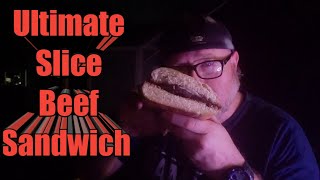 Ultimate Slice Beef Sandwich