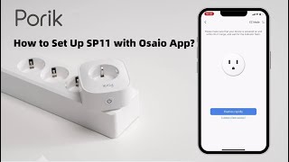 Porik | How to Set Up Porik SP11 Smart Plug with Osaio App