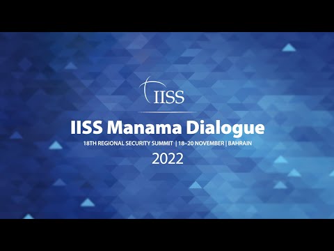 IISS Manama Dialogue 2022 - Day 3 (English)