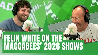 Felix White On The Maccabees 2026 Live Dates