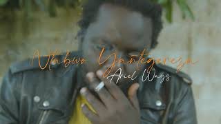 Ariel Wayz - Ntabwo Yantegereza