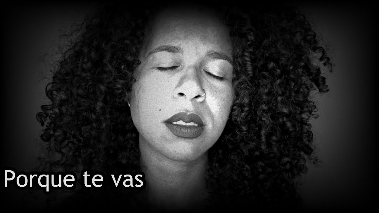 Porque Te Vas (my first cover in Spanish 🇪🇸) YouTube