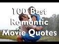 100 best romantic movie quotes