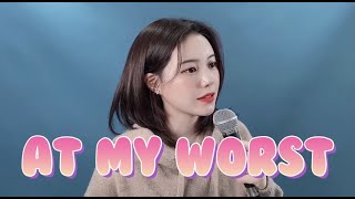 At My Worst-Pink Sweat$ I핑크스웨츠I Cover by LauraLeo