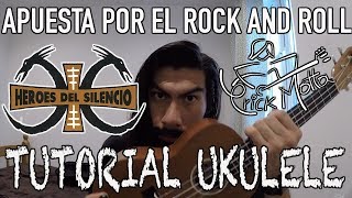 Video thumbnail of "Héroes Del Silencio - Apuesta por el Rock N Roll | UKULELE TUTORIAL"