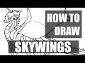 How to Draw Skywings