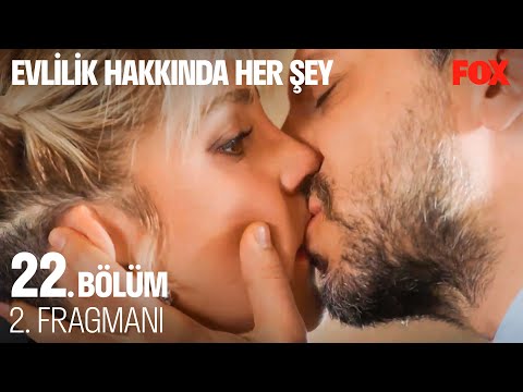 Evlilik Hakkında Her Şey 22. Bölüm 2. Fragmanı