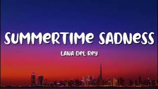 Lana Del Rey - Summertime Sadness (Lyrics)