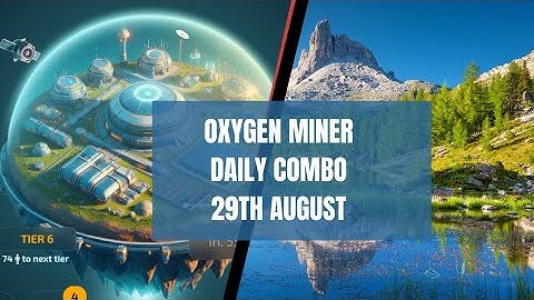 Oxygen Miner Daily COMBO 29th August #coachifeanyiuche #crypto #airdrop #oxygenminer