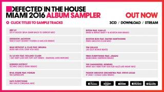 Defected In The House Miami 2016 Album Sampler