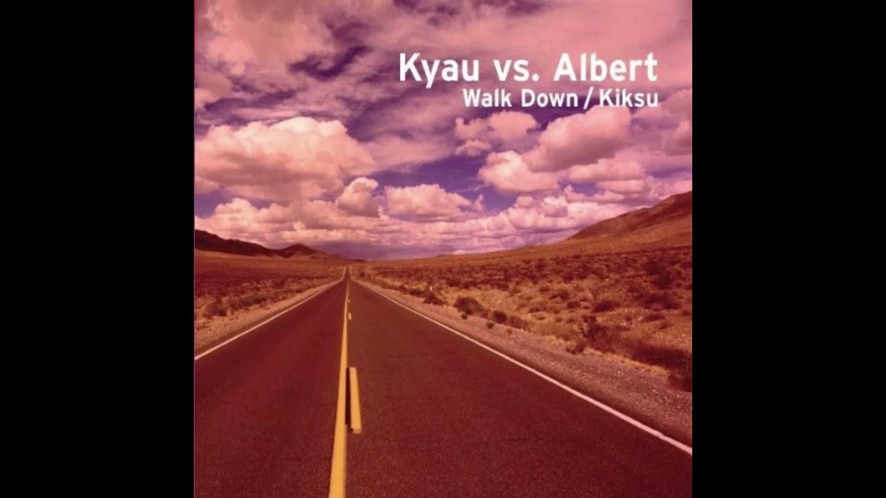 Kyau & Albert - Kiksu (Original Mix)