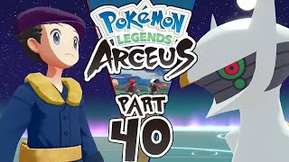 ARCEUS! | Pokémon Legends: Arceus (Part 40 - Blind)