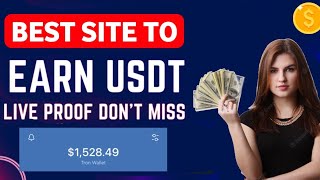 The latest money-making website | USDT Earning Site | Earn Usdt ? Live Withdraw Proof