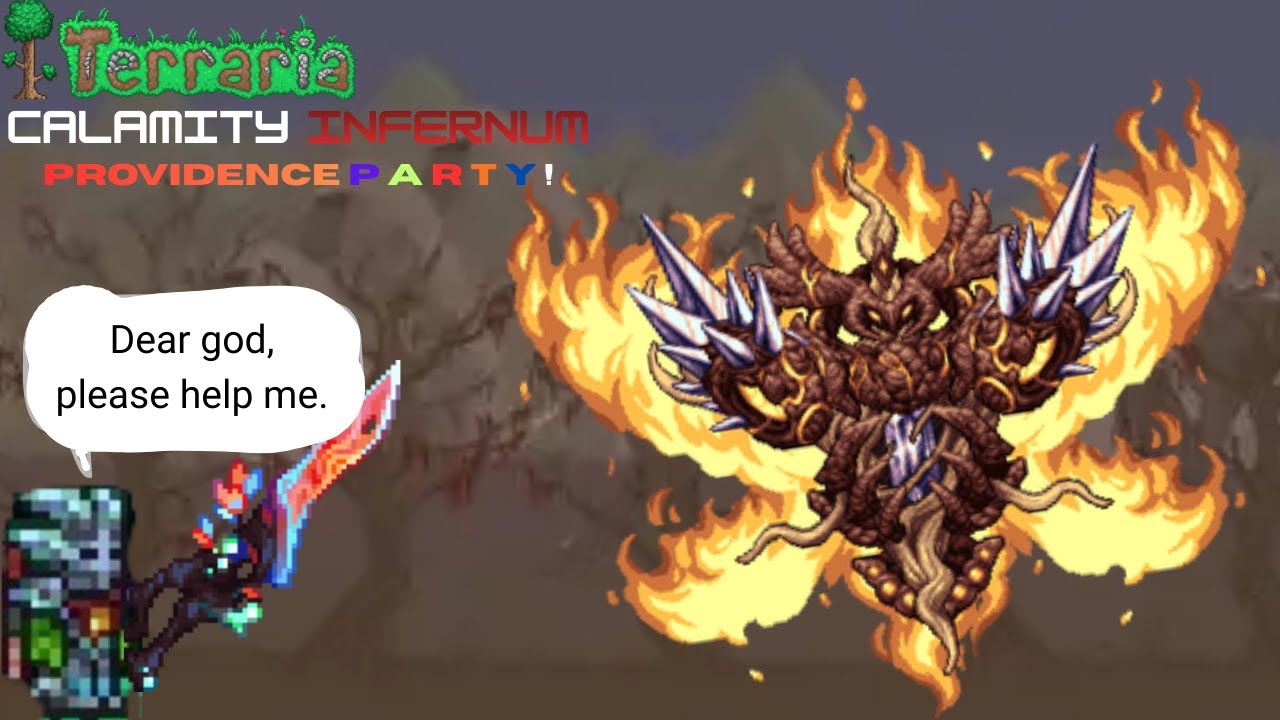 Terraria Calamity Infernum | PROVIDENCE P A R T Y ! - YouTube