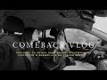 1 COMEBACK VLOG