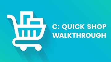 Install and configure "C: Quick Shop" Shopify app: A Walkthrough