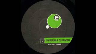 DJ Emerson &amp; DJ Mahatma - M&#39;s Groove (A2) [NERVEN 20]