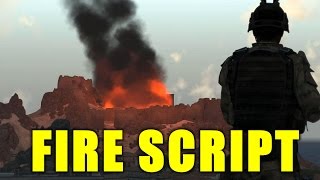 Fire Script Tutorial Arma 3
