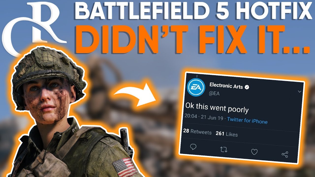 Battlefield 5 July Update/Patch HOTFIX - GAME IS BROKEN AGAN :(