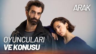 ARAK Oyuncuları ve Konusu | Yeni Dizi Show Tv’de