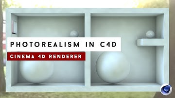 Cinema 4D - Photorealism in C4D (Realistic Lighting & Rendering) | VFXHUT