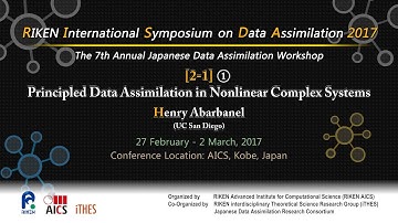 "Principled Data Assimilation in Nonlinear Complex Systems"①　Henry Abarbanel