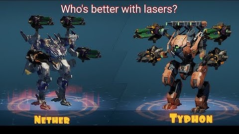 War Robots : Nether vs Typhon / Who