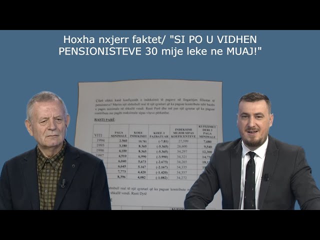Hoxha nxjerr dokumentin/ "Po ju vjedhin nga 30 mije leke në muaj o PENSIONISTË"