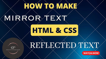 How to Create Mirror/Reflected Text using HTML & CSS