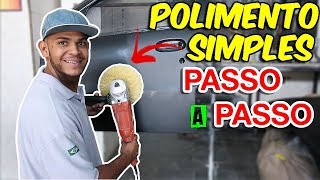 POLIMENTO SIMPLES PASSO A PASSO