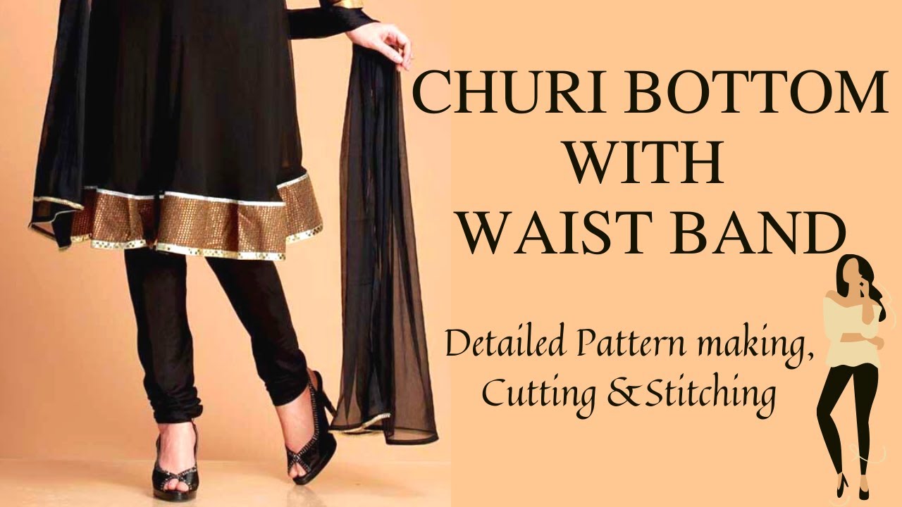 Churi Bottom /ചുരി ബോട്ടം പാന്റ് /Detailed pattern,cutting&stitching # ...