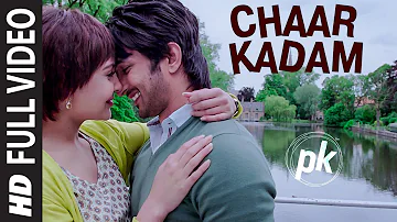 'Chaar Kadam' FULL VIDEO Song | PK | Sushant Singh Rajput | Anushka Sharma | T-series