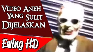 5 Video Aneh yang Sulit Dijelaskan  Part 3 | #MalamJumat